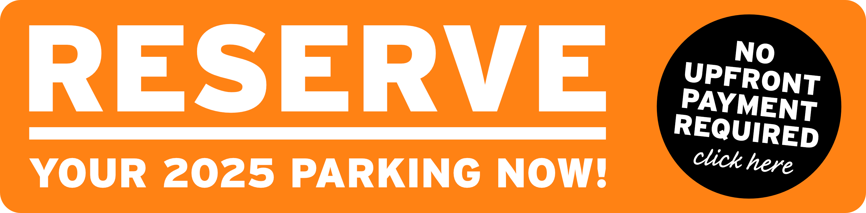 Reserve your parking now!